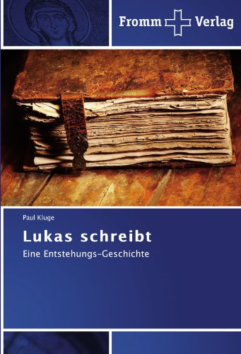 Lukas schreibt: Eine Entstehungs-Geschichte von Fromm Verlag